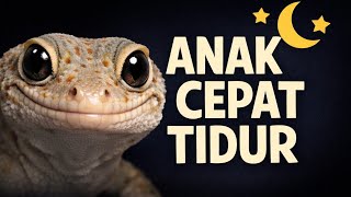 Suara Tokek Bikin Anak Cepat Tidur 😴 | Tanpa Musik