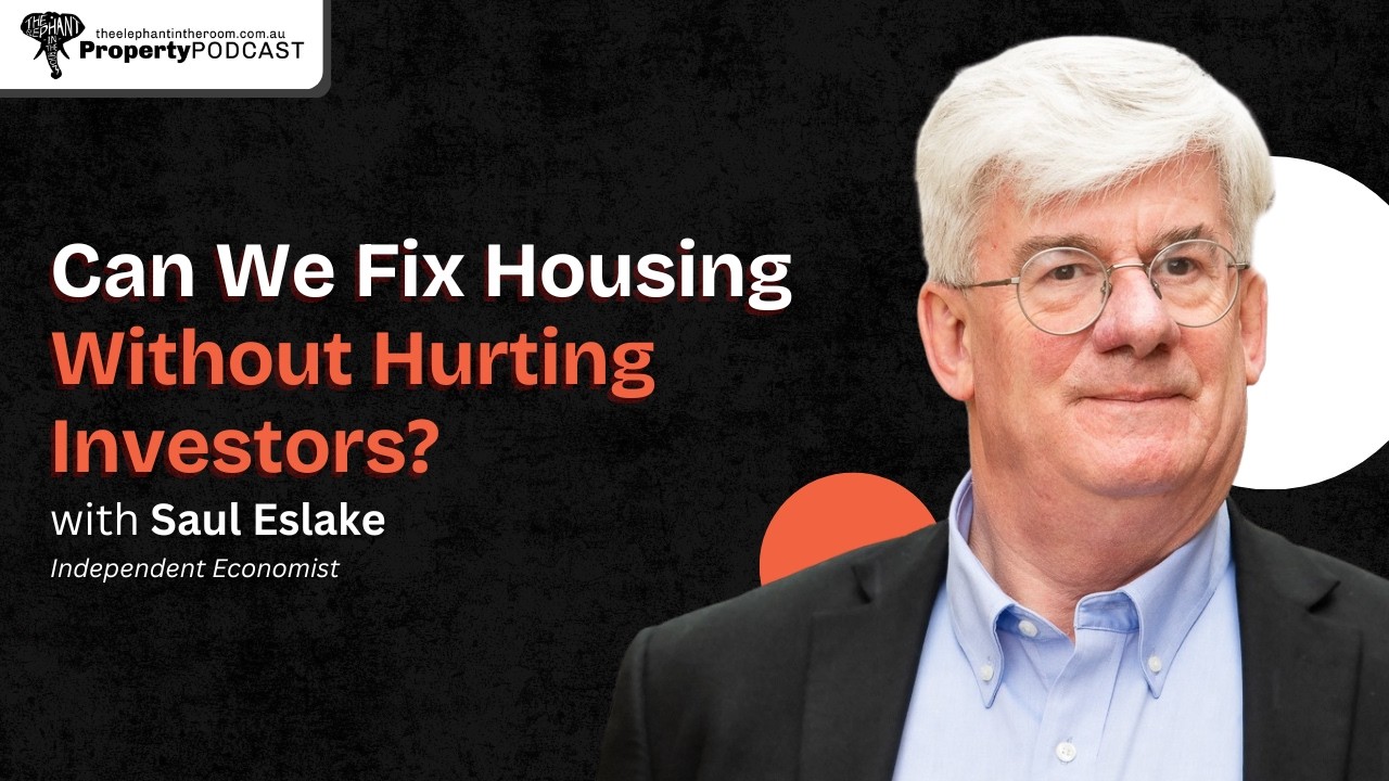 Saul Eslake on Fixing Housing Without Hurting Investors