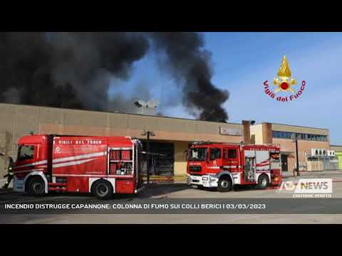 INCENDIO DISTRUGGE CAPANNONE: COLONNA DI FUMO SUI COLLI BERICI | 03/03/2023