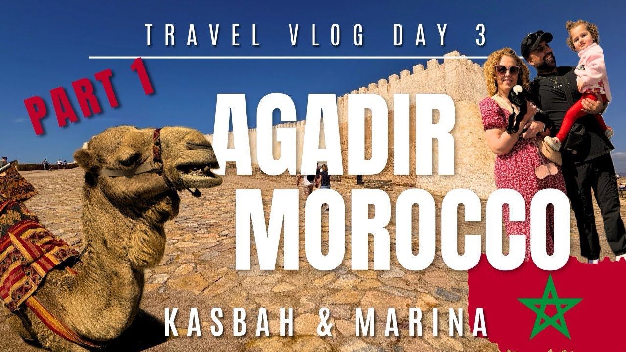 АГАДИР, МАРОККО 🇲🇦День 3, часть 1 | Канатная дорога | Экскурсия по Касбе и Марине | ВЕРБЛЮДЫ! 🐪