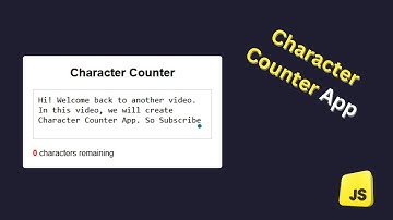 How to create Character Counter App Using JavaScript