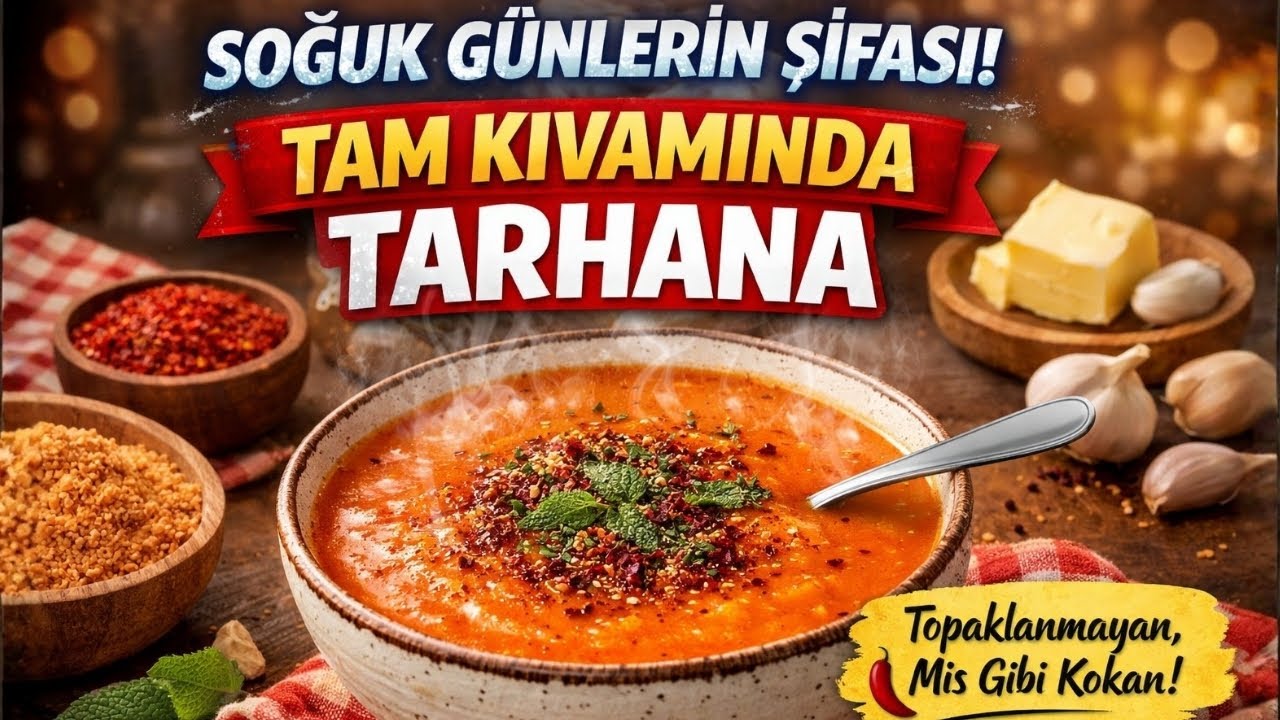 Şifa Deposu Mis Gibi Tarhana Çorbası | Kışın Vazgeçilmez En Pratik Tarif
