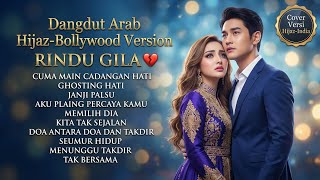  Album Dangdut Arab Bollywood  Terbaru 2026  Hits Pilihan Terbaik