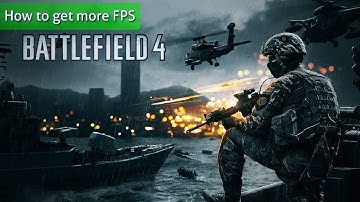 How to get more FPS in BF4
