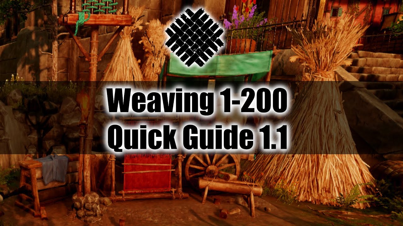 1-200 Weaving Quick Guide 1.1 | New World