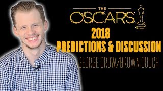 OSCARS 2018 - Nominees, Predictions, & Discussion