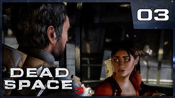 DEAD SPACE 3 | Part 3. Chapter 3: The Roanoke.