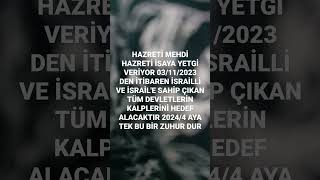 Hazreti Mehdi Hazreti İsa Ya Yetki Verdi