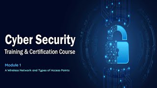 A Wireless Network and Types of Access Points - Cyber Security Course 2025