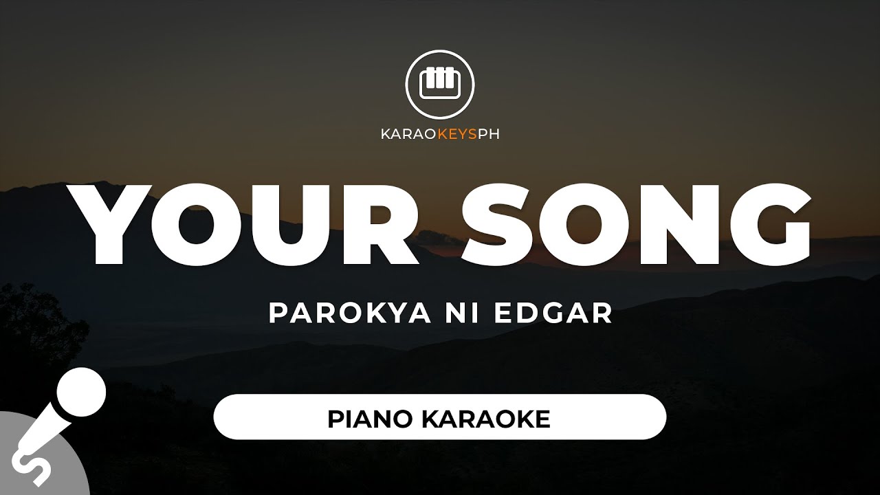 Your Song Parokya Ni Edgar (Piano Karaoke) YouTube