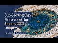 Sun and Rising Sign Horoscopes for January 2021