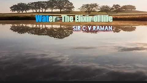 Water - The Elixir of life Video Part 1(Glossary & About the Author)