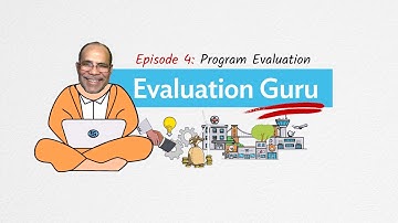 Evaluation Guru 4: Program Evaluation
