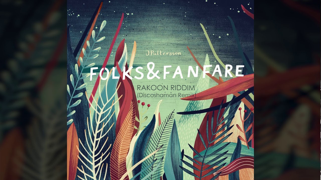 JPATTERSSON - Rakoon Riddim (Discoshaman Remix)