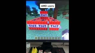 AMD USERS VS INTEL USERS- Minecraft #shorts