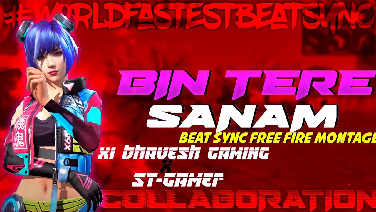 😍Bin Tere Sanam😍Montage || Collab With XI BHAVESH × @STGAMERZChannel || #binteresanam #beatsync #montage