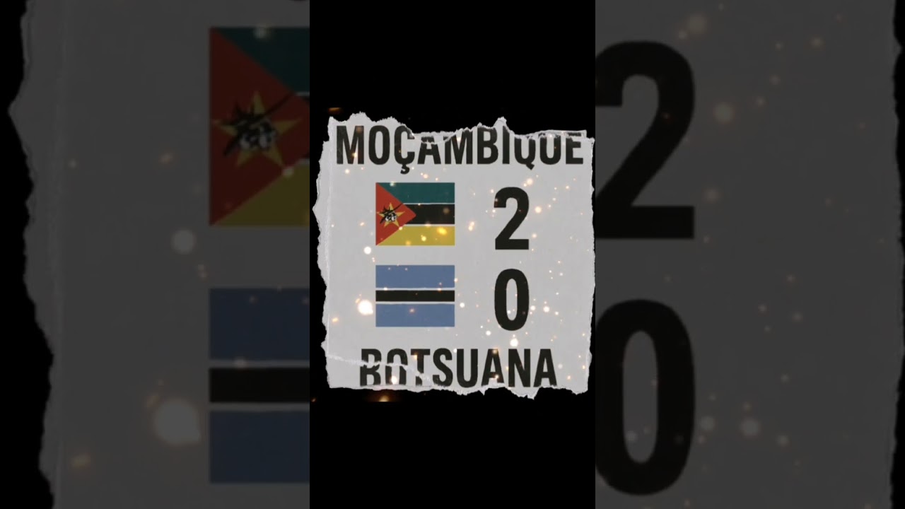 Moçambique amplia a vantagem: 2-0 sobre Botsuana!  