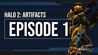 Halo 2: Artifacts - Episode 1 - The Beginning