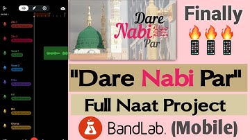 "Dare Nabi Par" Full Project || How I Create In Mobile Bandlab