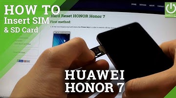 HUAWEI Honor 7 - How to Insert SIM card and micro SD card in HUAWEI phone
