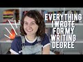 Everything I Wrote for My Writing Degree