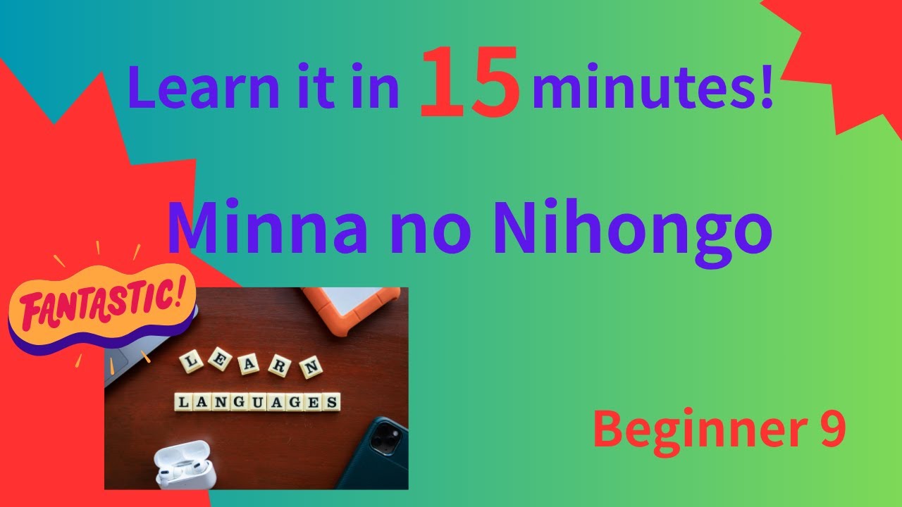 Today's lesson  minnano nihongo Vol.9