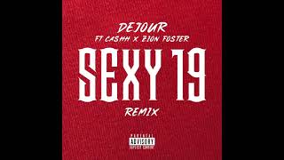 SEXY19remix ft CASHH X ZION FOSTER