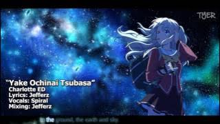 [TYER] English Charlotte ED - Yake Ochinai Tsubasa [feat. Spiral] (FULL)