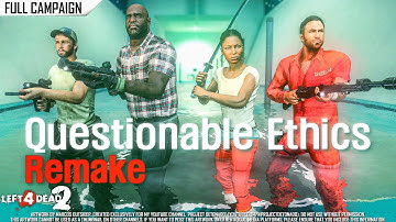 Left 4 Dead 2: Questionable Ethics Remake | Rating ⭐⭐⭐⭐⭐ 4K 60fps