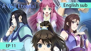 ENG SUB | A Will Eternal [EP11]