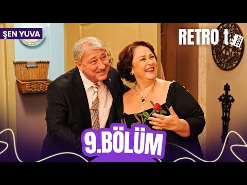 Şen Yuva 9. Bölüm