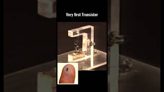 Very First Transistor