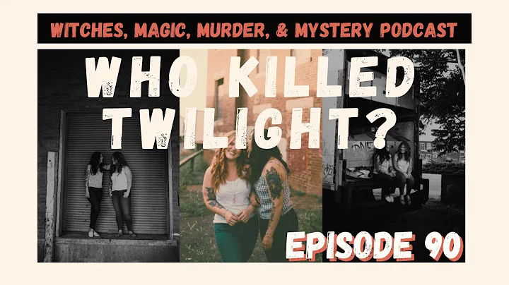 Witches, Magic, Murder, & Mystery Podcast, Ep. 90:...