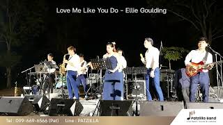 Love Me Like You Do - Ellie Goulding | Patziilla Band