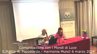 &quot;Comunicazione con i Mondi di Luce&quot;. Silvia Mattia e Riccardo Pappalardo