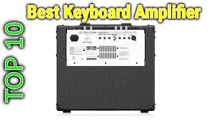 Top 10 Best Keyboard Amplifier 2023