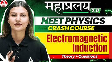 Electromagnetic Induction in ONE SHOT | NEET 2025 Physics Crash Course by Tamanna Chaudhary