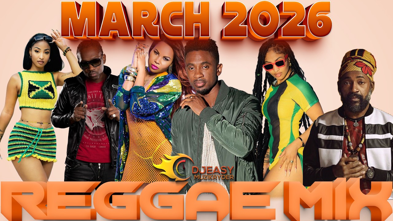 ミュージック Reggae Reggae Mix March 2026 Feat Cecile,Christopher Martin,Shenseea,Busy