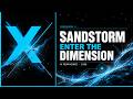 Sandstorm (Enter The Dimension) | Trance Reimagined | DIMENSION X #video #clips