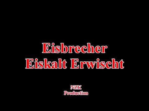 Eisbrecher - Eiskalt Erwischt(Lyrics)