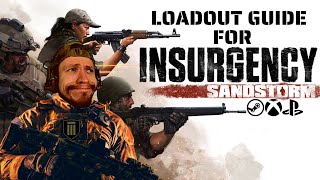 The BEST Loadouts for Insurgency Sandstorm | Beginner's Guide