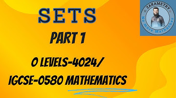 SETS- SET LANGUAGE, NOTATION & VENN DIAGRAMS| O LEVEL MATHS 4024/ IGCSE 0580 MATHEMATICS