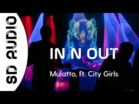 Mulatto - In N Out Ft. City Girls