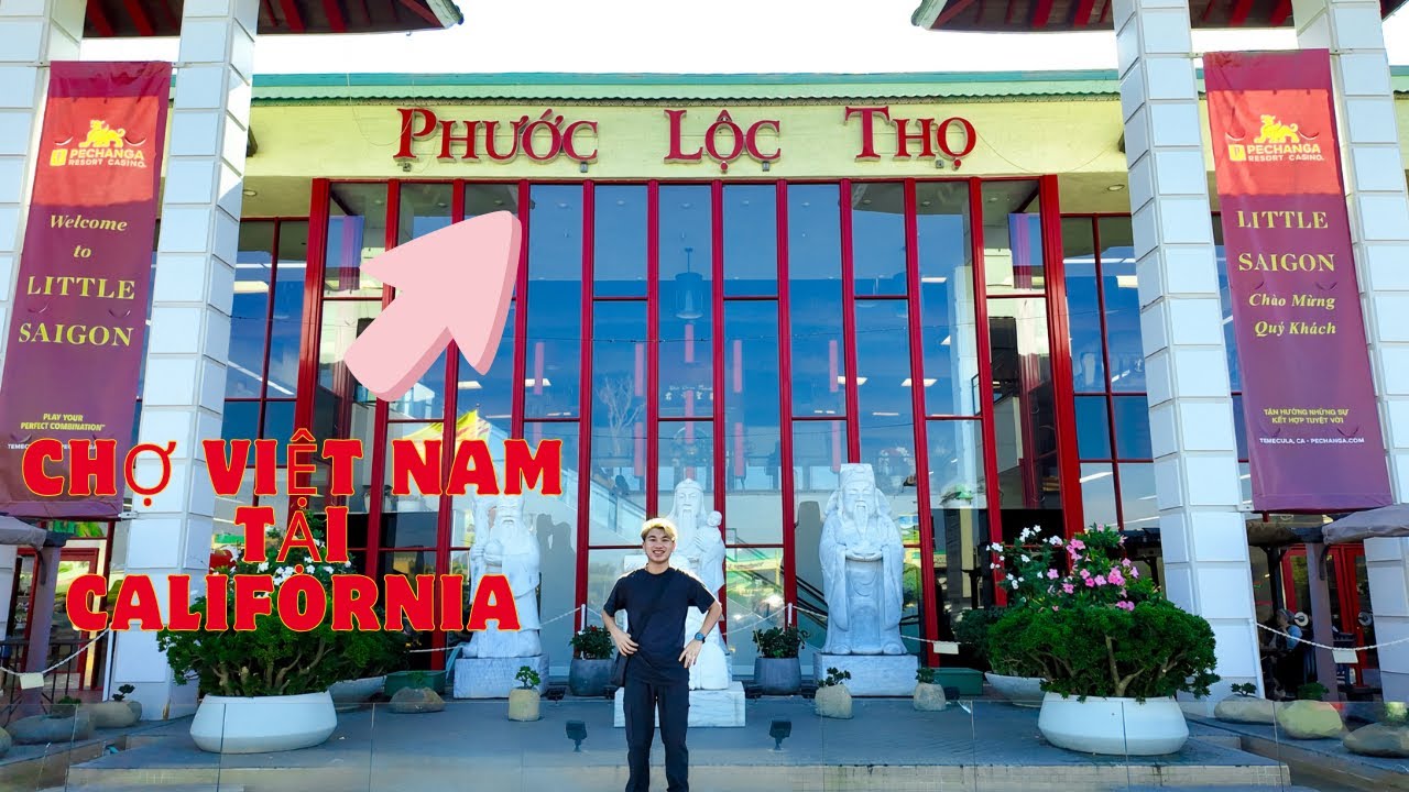 Chợ Phước Lộc Thọ Tại California Có Gì Mọi Người Cùng Minh Khám Phá Nhé | Văn Minh Vlog