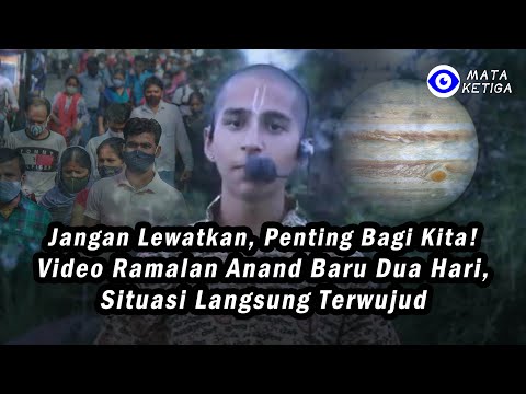 Jangan Lewatkan, Penting Bagi Kita Semua! Video Ramalan Anand Baru 2 hari, Situasi Langsung Terwujud