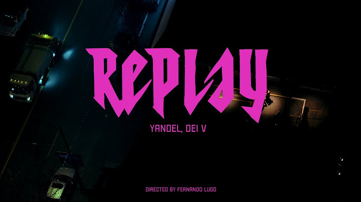 Yandel, Dei V, Square Houze - REPLAY (Official Video)