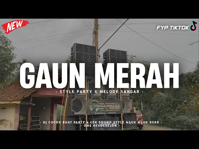 DJ GAUN MERAH X MELODY SANGAR NGUK NGUK DERR || ONE REVOLUTION class=