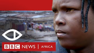 Kenya's Hidden Epidemic - BBC Africa Eye documentary