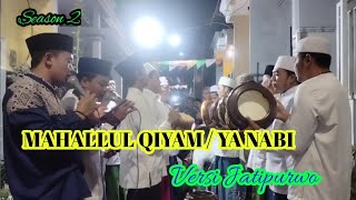MAHALLUL QIYAM / YA NABI - VERSI JATIPURWO - SEASON 2 - SYUBBANUT TAUBAH