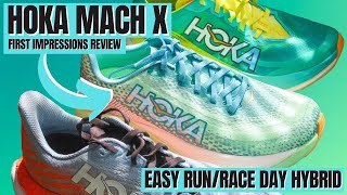 HOKA MACH X REVIEW- Daily Trainer Meets Carbon Racer, ANY GOOD?